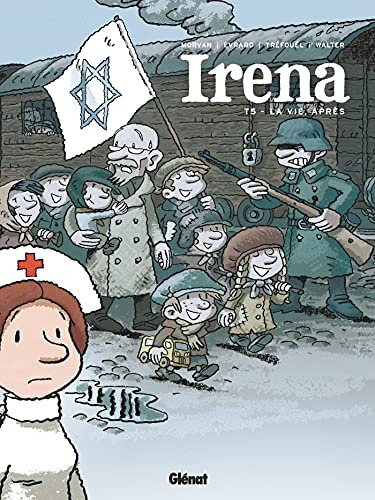 Irena, 5. La vie, apr&egrave;s