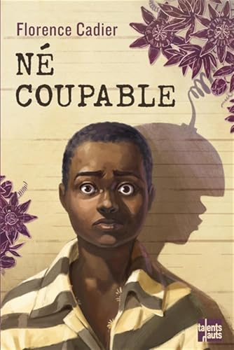 N&eacute; coupable