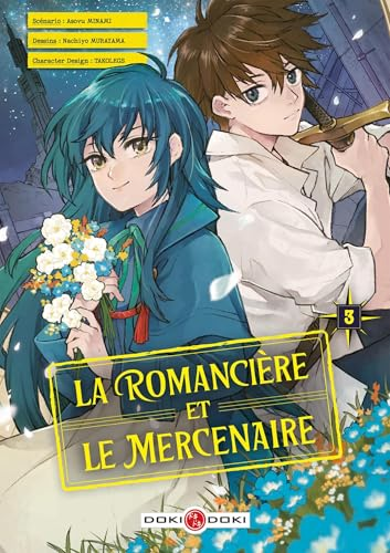 La romanci&egrave;re et le mercenaire, 3.