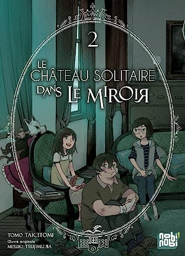 Le ch&acirc;teau solitaire dans le miroir, 2.