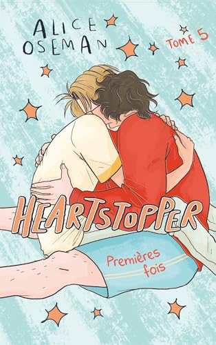 Heartstopper, 5. Premi&egrave;res fois.