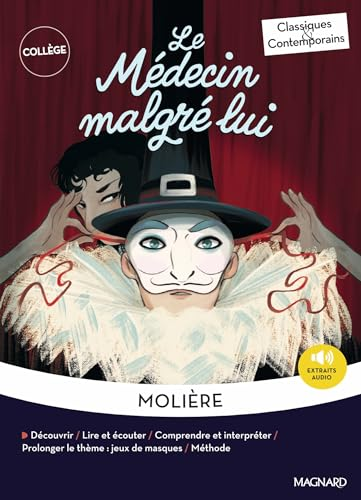 Le M&eacute;decin malgr&eacute; lui - Classiques et Contemporains