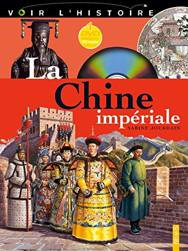 La Chine imp&eacute;riale
