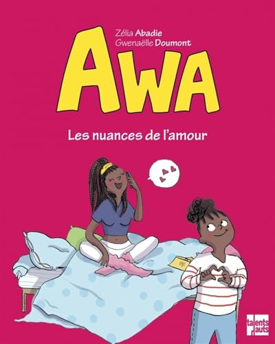 Awa, 2. Les nuances de l'amour