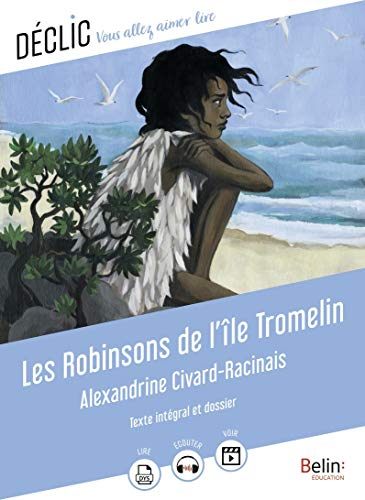 Les Robinsons de l'&icirc;le Tromelin