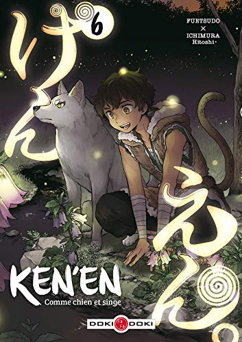 Ken'en, 6. Comme chien et singe
