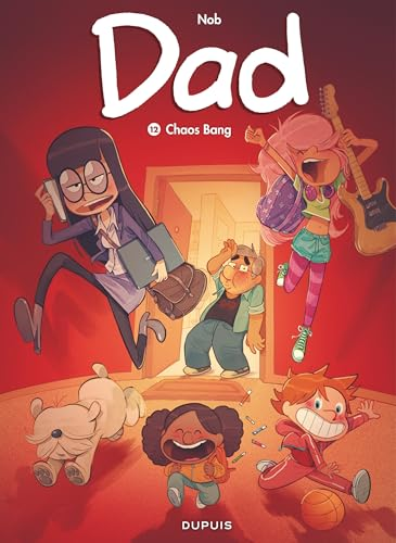 Dad, 12. Chaos Bang