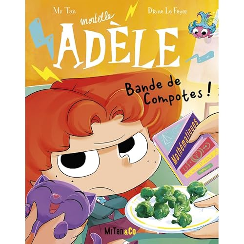 Mortelle Ad&egrave;le, 22. Bande de Compotes !