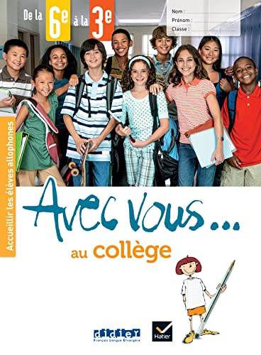 Avec vous... au coll&egrave;ge