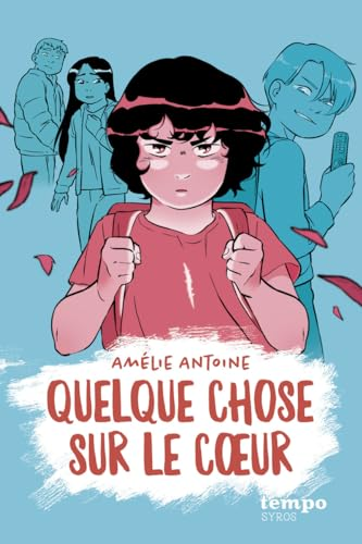 S&eacute;rie - Quelque chose sur le c&oelig;ur