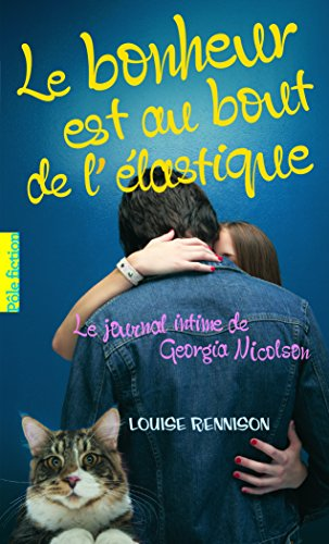 Le journal intime de Georgia Nicolson, 2. Le bonheur est au bout de l'&eacute;lastique