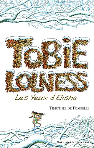 Tobie Lolness, 2. Les yeux d'Elisha
