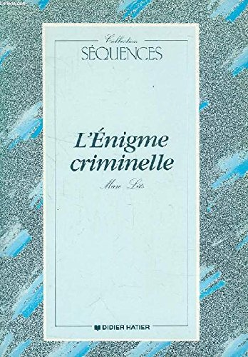 L'&eacute;nigme criminelle