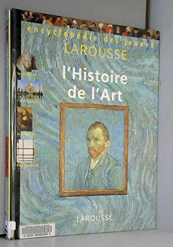 Encyclop&eacute;die des jeunes: l'Histoire de l'Art