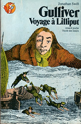 Gulliver : voyage &agrave; Lilliput
