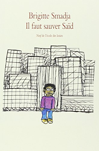 Il faut sauver Sa&iuml;d