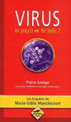 Virus : Dr Jekyll ou Mr Hyde ?