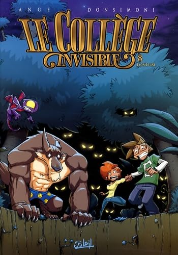Le coll&egrave;ge invisible, 8. Lostum