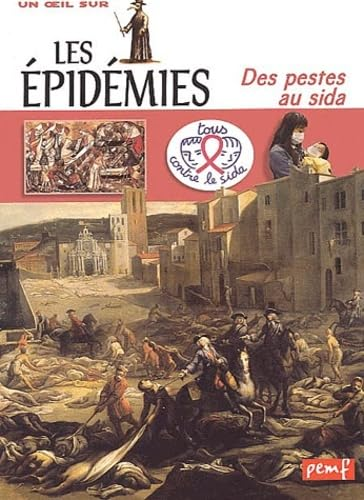 Les &eacute;pid&eacute;mies : des pestes au sida