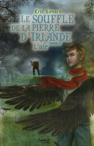 Le souffle de la pierre d'Irlande, 2. L'air