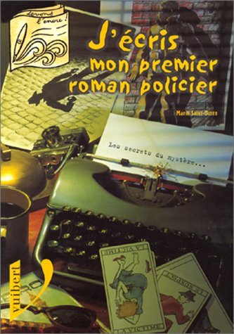 J'&eacute;cris mon premier roman policier