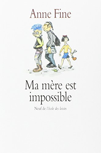 Ma m&egrave;re est impossible