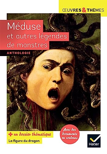 M&eacute;duse et autres l&eacute;gendes de monstres