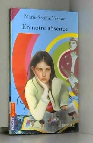 En notre absence