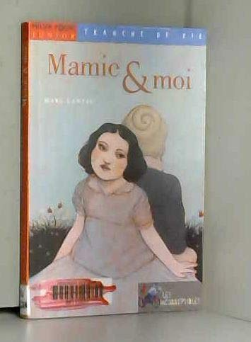 Mamie & moi