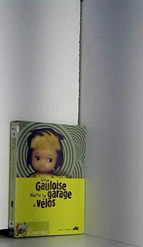 Une Gauloise dans le garage &agrave; v&eacute;los