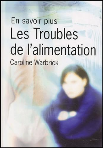 Les troubles de l'alimentation