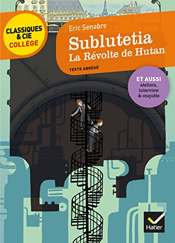 Sublutetia : La r&eacute;volte de Hutan